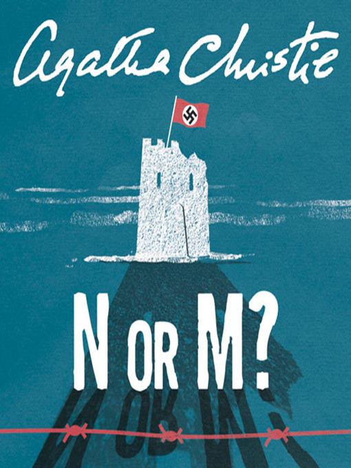 Title details for N or M? by Agatha Christie - Available